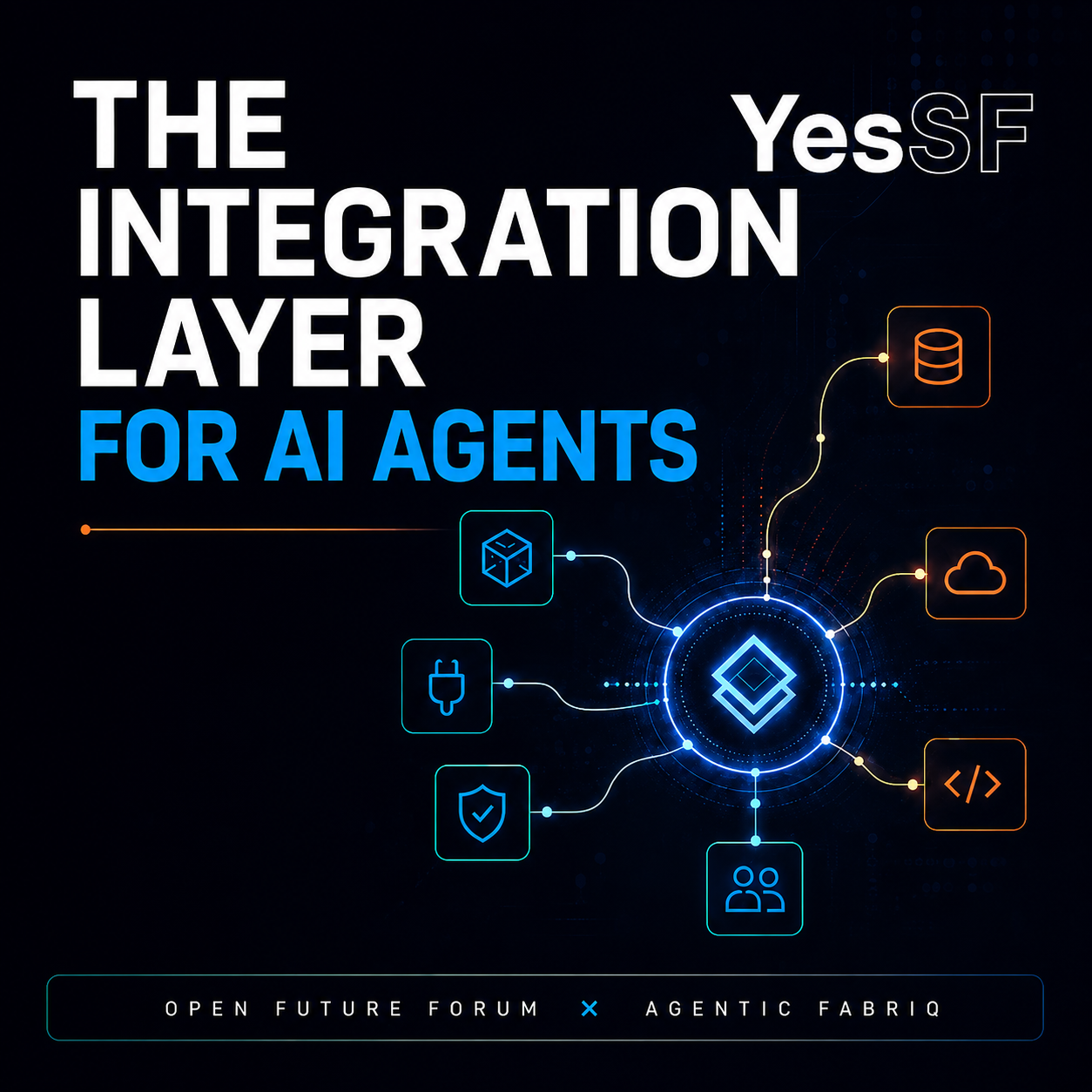 The Integration Layer for AI Agents during SF TechWeek