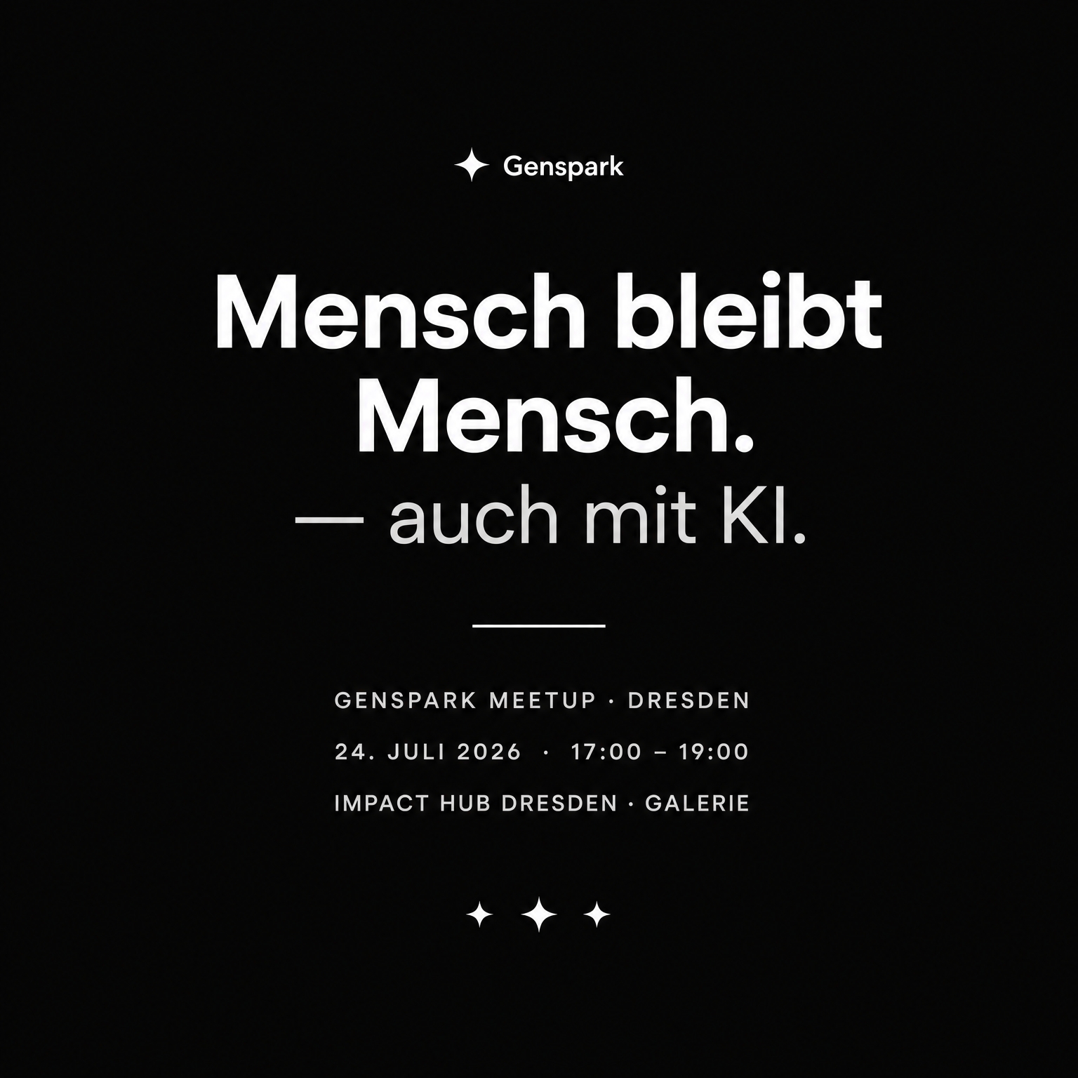 Mensch bleibt Mensch – auch mit KI | Genspark Meetup Dresden