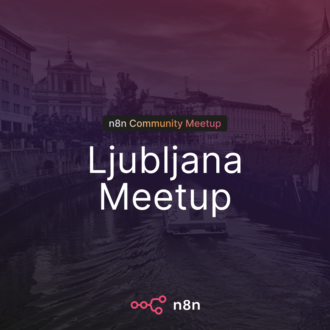 n8n Ljubljana Meetup 2.0