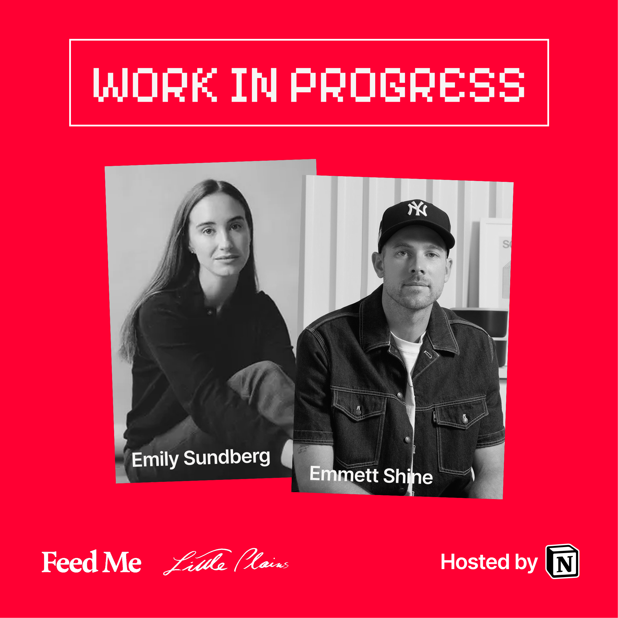 Cover art for #Feed Me x Little Plains: Work in Progress hosted at Notion — Notion