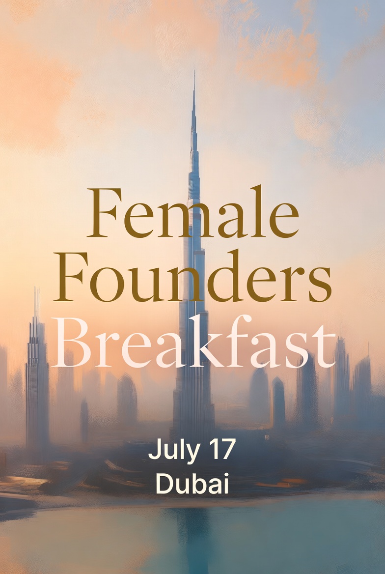 Female Founders & Investors Breakfast 🌟 Marriott Hotel, Dubai