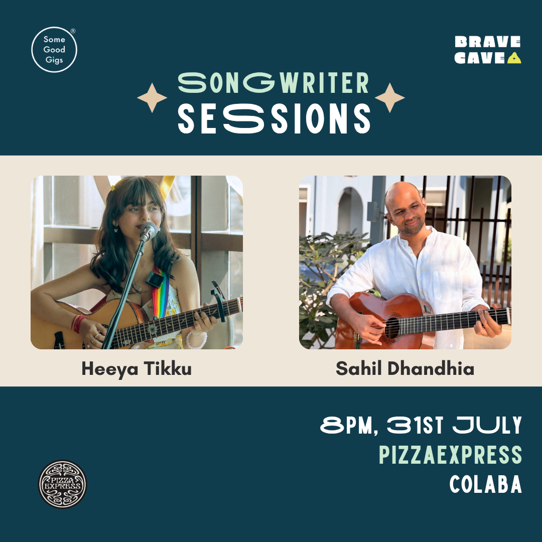 Songwriter Sessions Ft. Heeya Tikku & Sahil Dhandhia — event poster