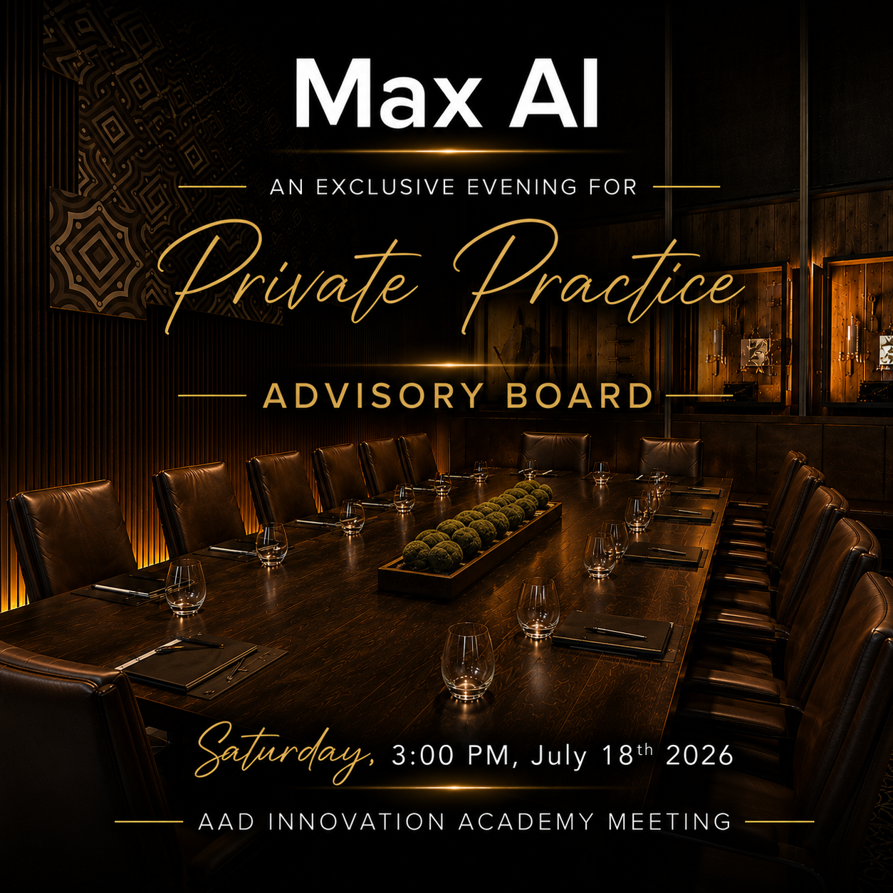 Max AI Private Practice Advisory Board (Happy Hour)