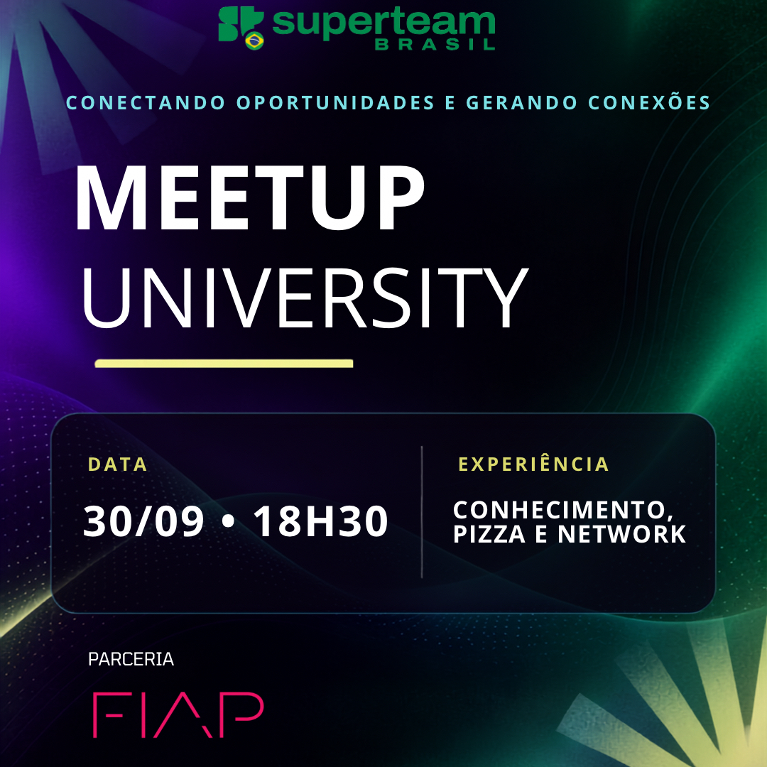 SuperteamBR: Meetup University