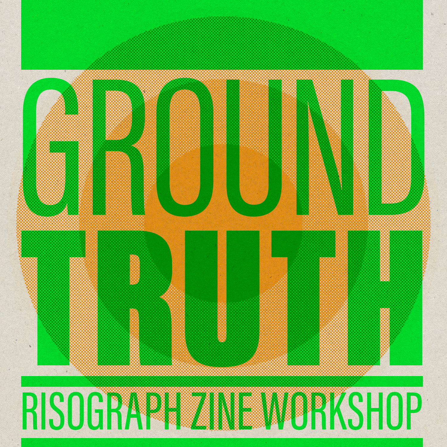 Ground Truth: Risograph Zine Workshop