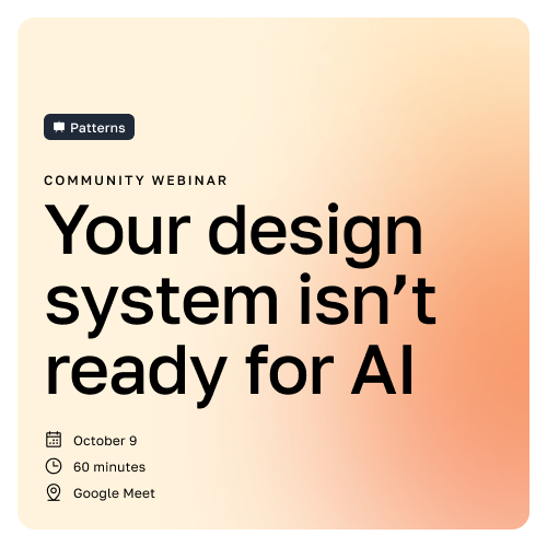 Your design system isn't ready for AI yet