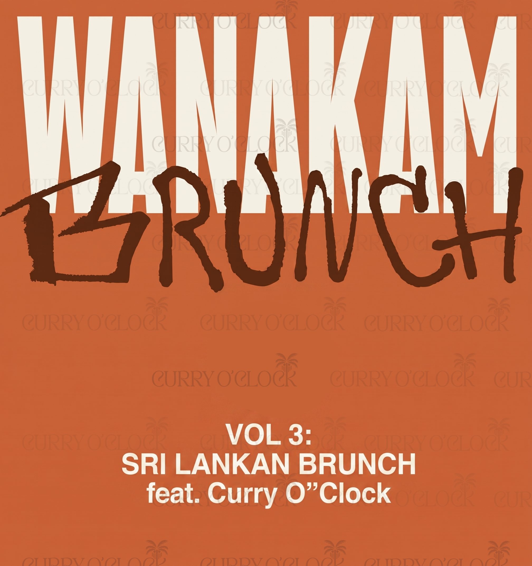 Wanakam Brunch Club: Sri Lanka with Curry O’Clock