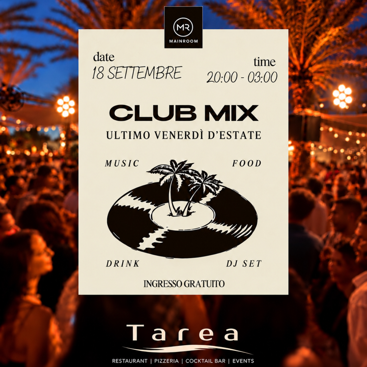 🎉Oggi ultimo venerdì mainroom al Tarea. DJ SET free entry. (Le migliori hit italiane ed internazionali)
