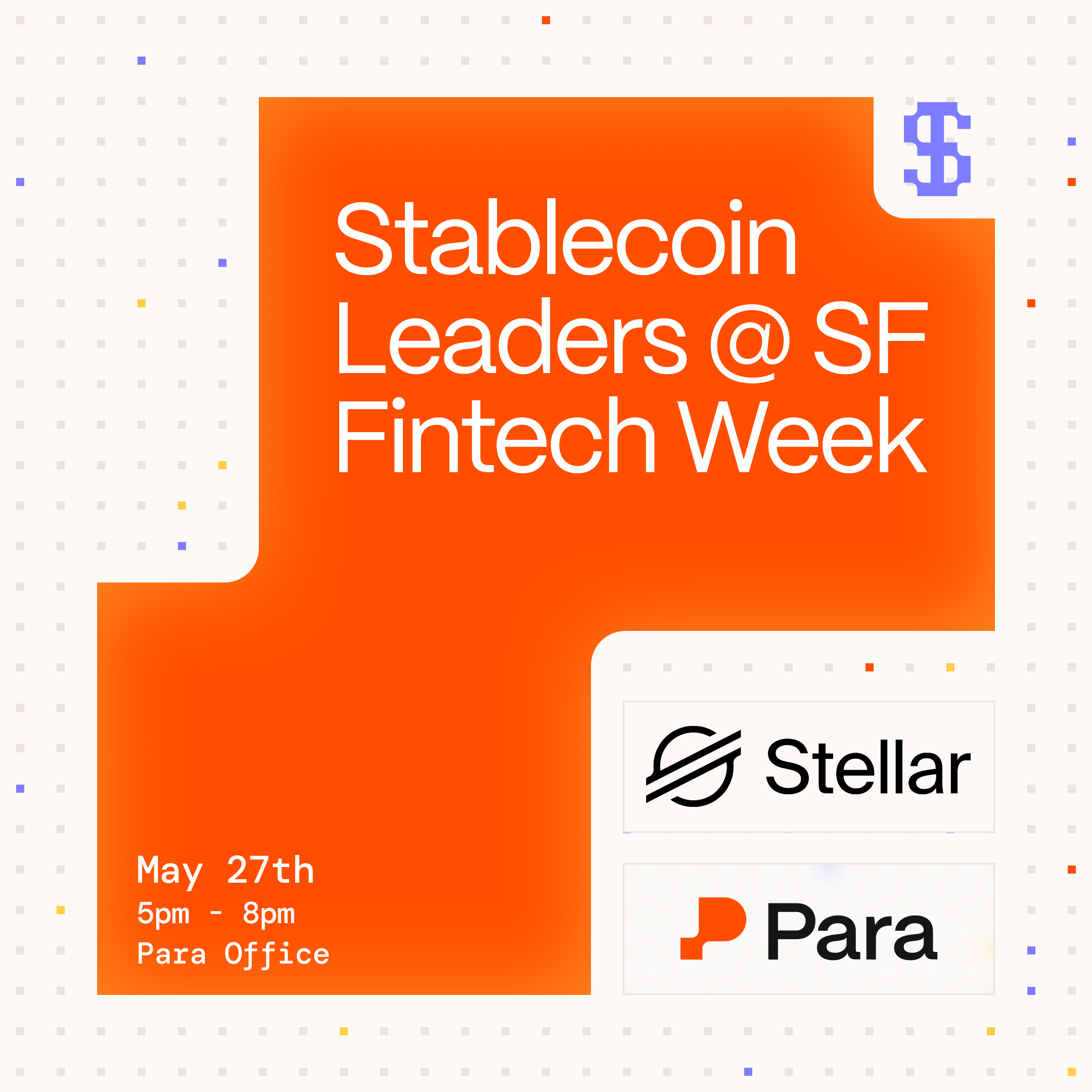 Cover art for #Stablecoin Leaders @ SF Fintech Week, hosted by Para and Stellar — San Francisco, CA