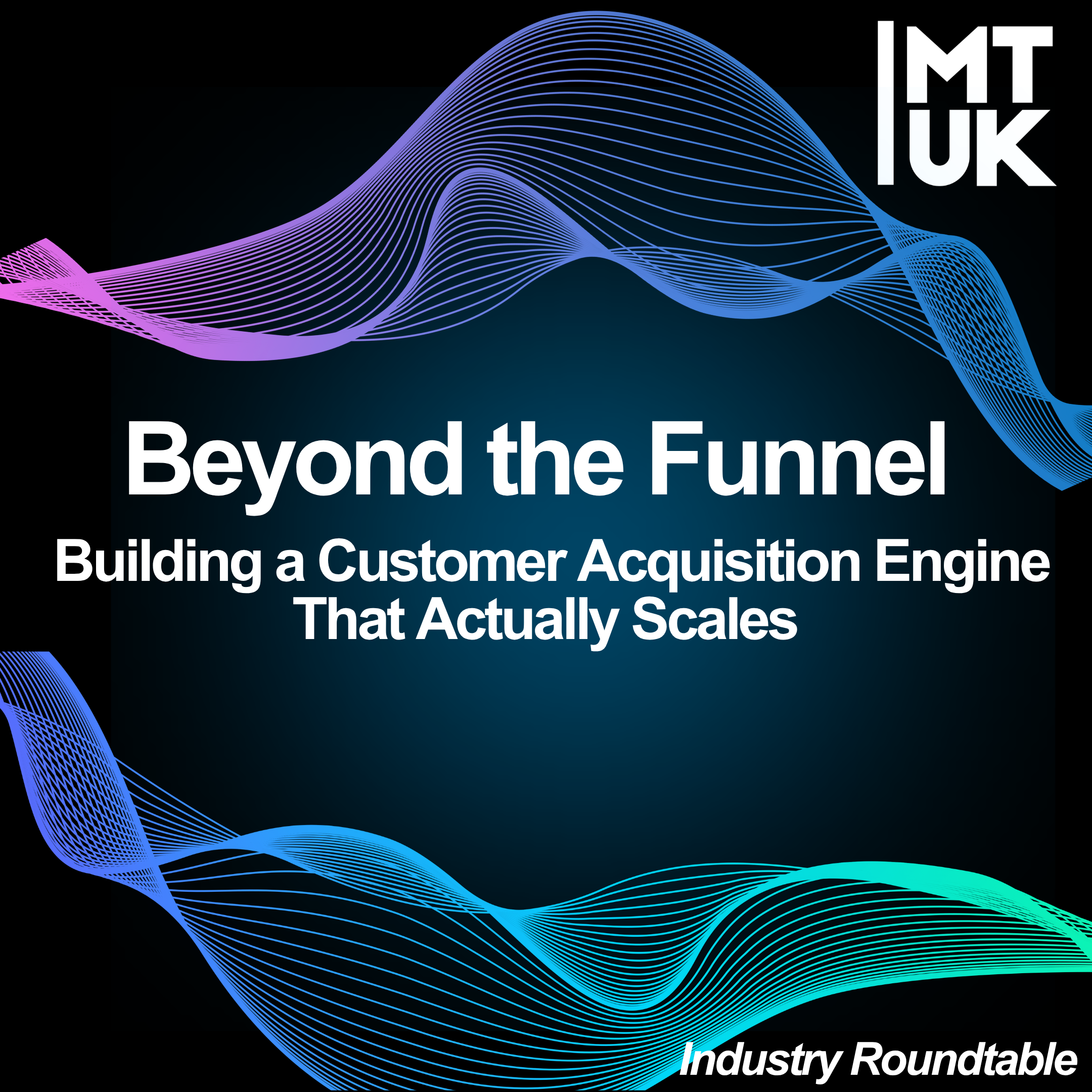 Beyond the Funnel: Building a Customer Acquisition Engine That Actually Scales