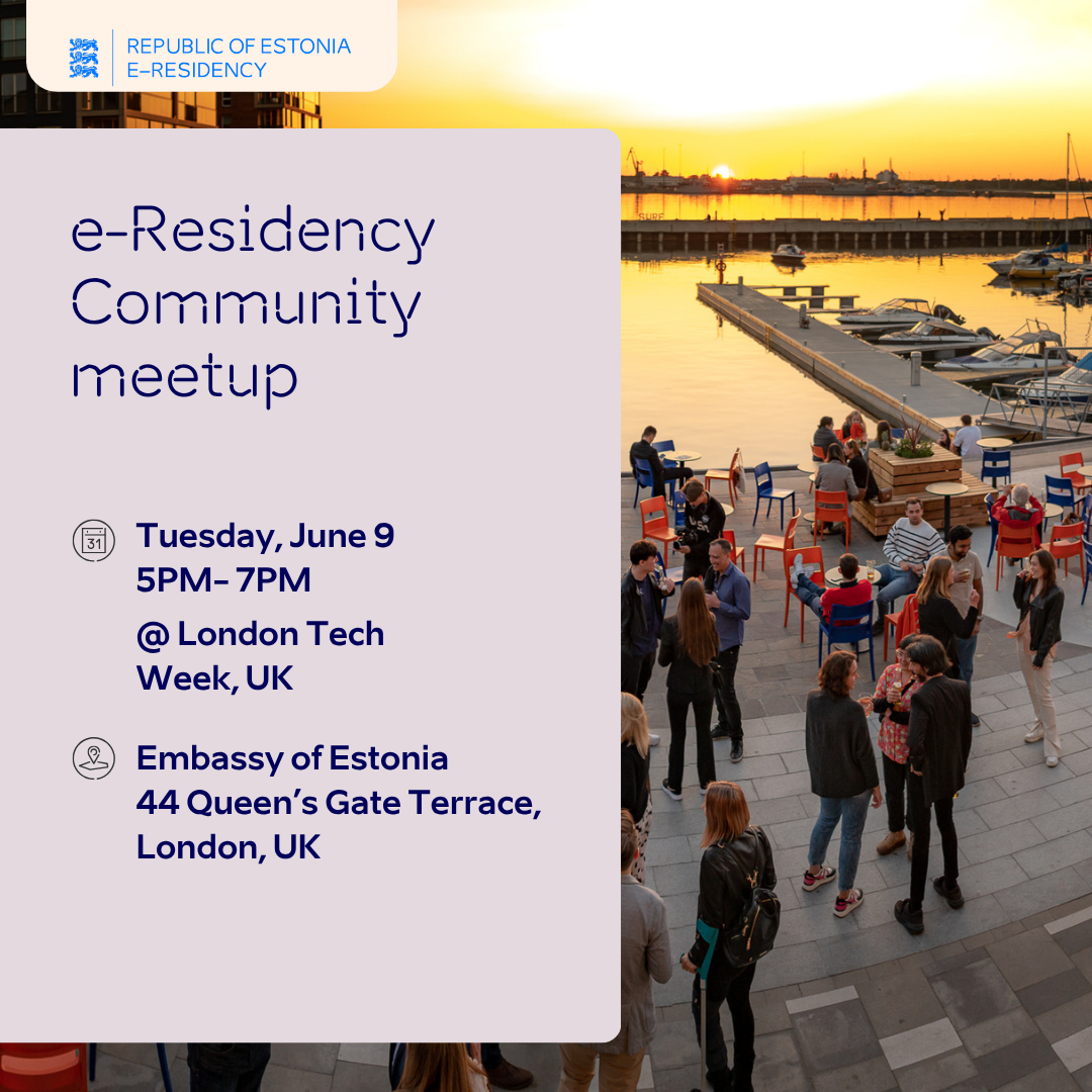 e‑Residency Community Meetup @ London Tech Week, UK