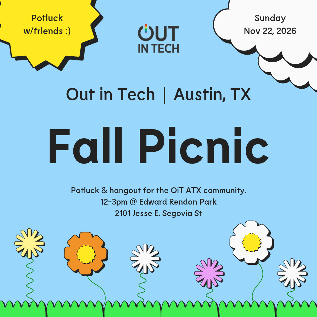 Out in Tech ๐ Fall Picnic