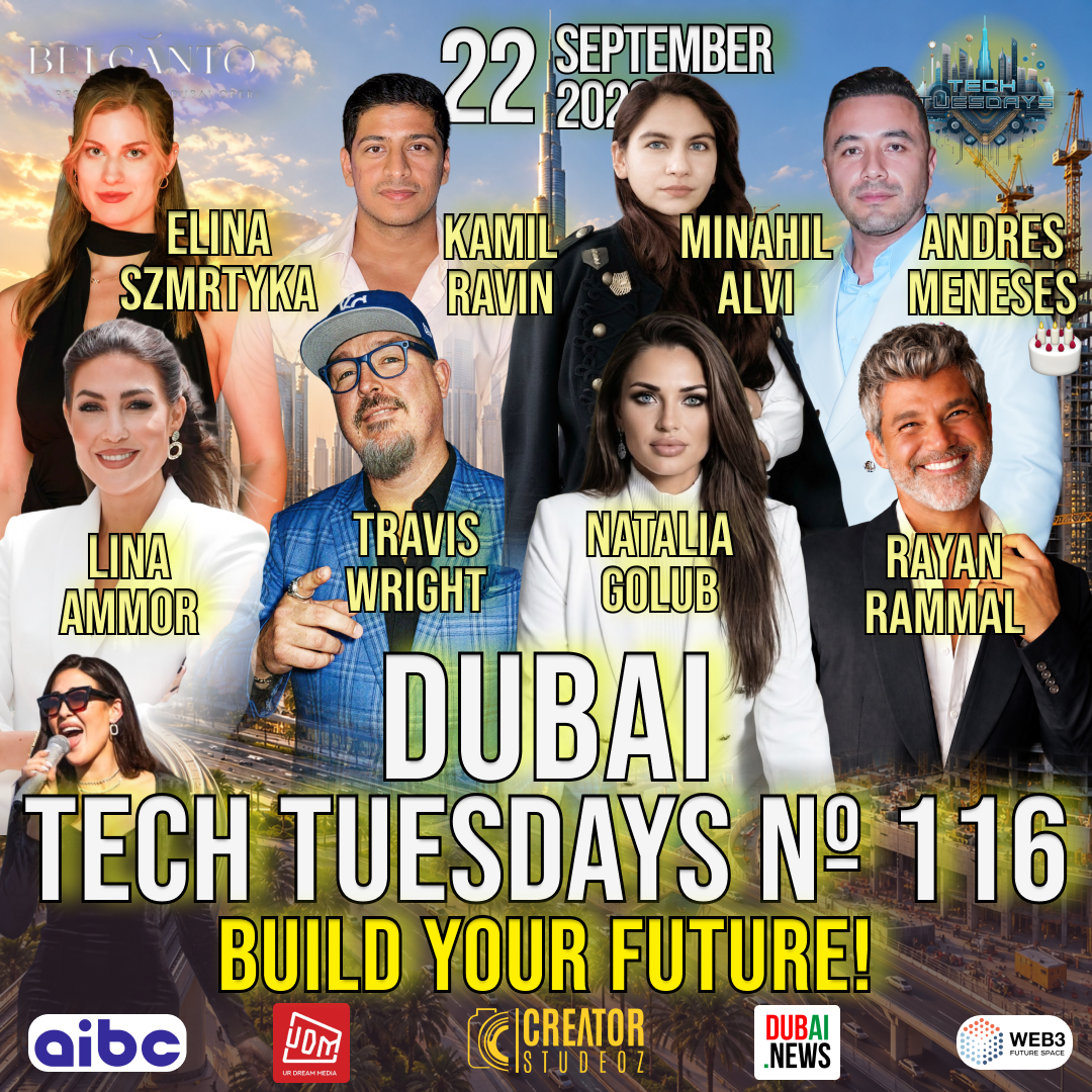 Dubai Tech Tuesdays No. 116 - Bouw Jouw Toekomst Editie + Andres Meneses Verjaardag!