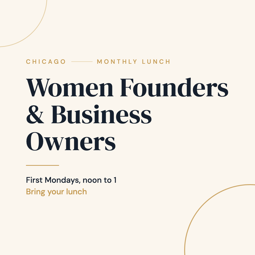 Women Founders and Business Owners Lunch, Chicago Loop