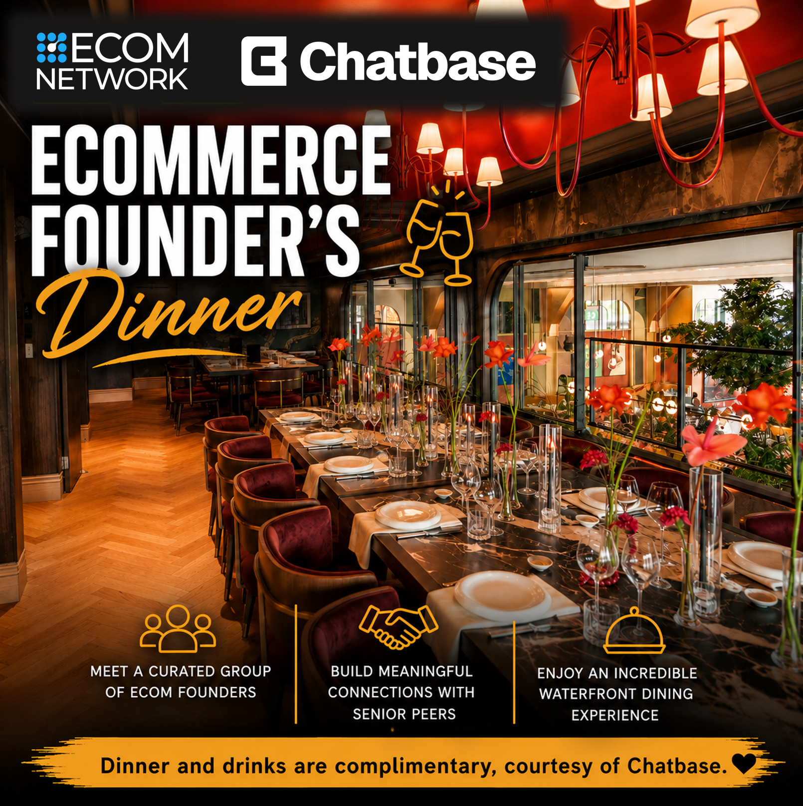 Ecommerce Founders Dinner 🥂🍽️ Ecom Network x Chatbase