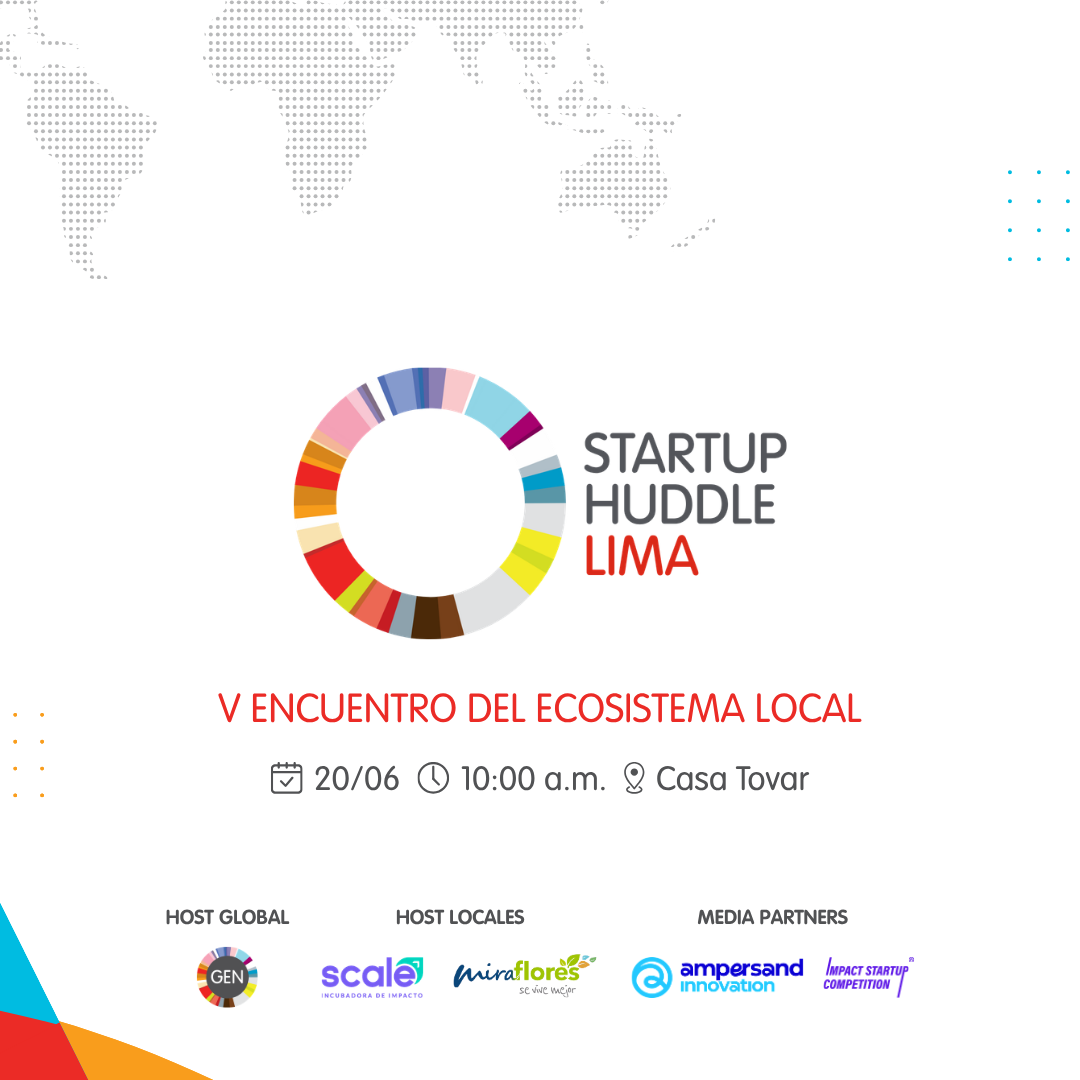 Startup Huddle Lima - 5ta Edición