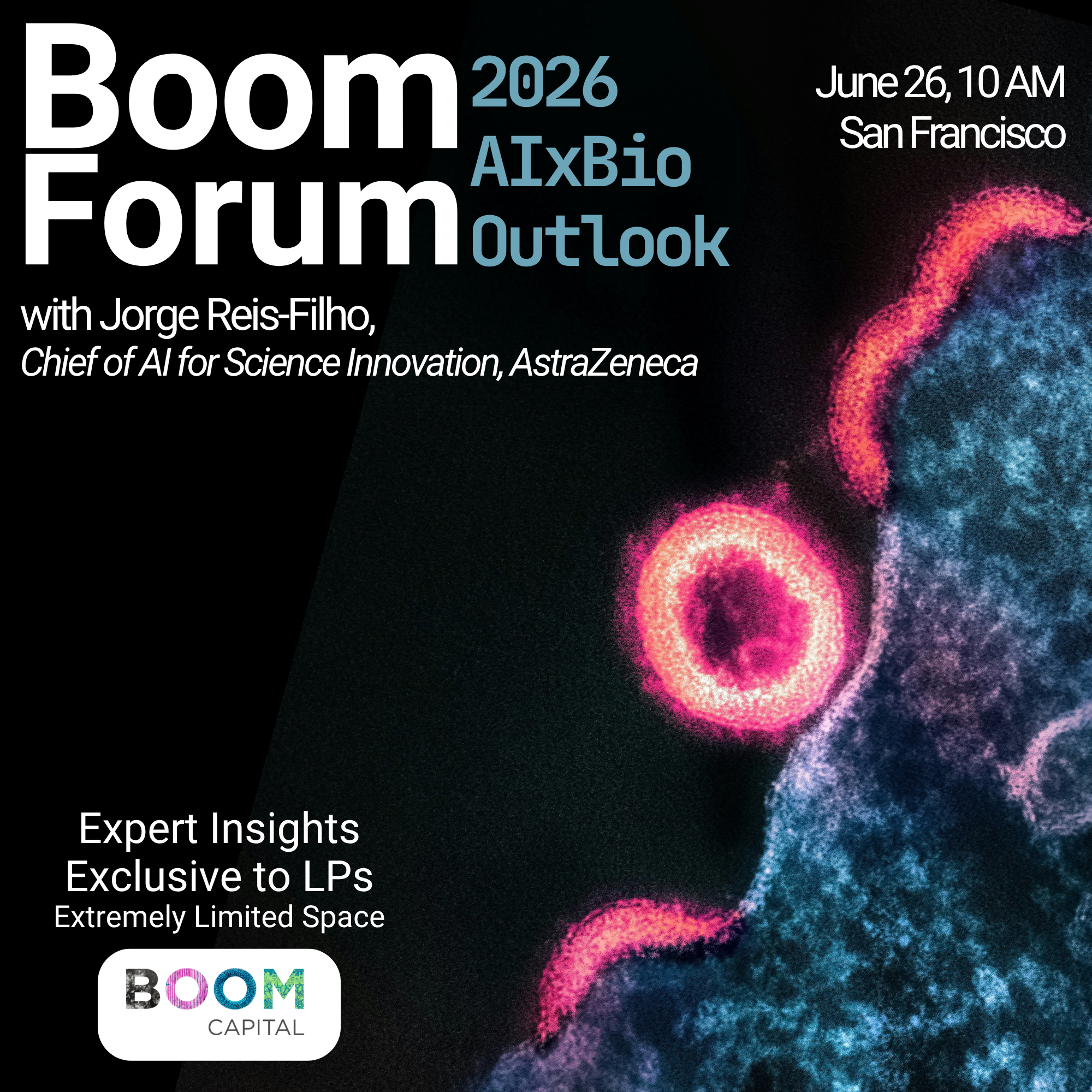 Boom Forum SF: AI x Bio Outlook