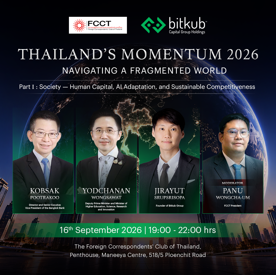 THAILAND'S MOMENTUM 2026 : NAVIGATING A FRAGMENTED WORLD