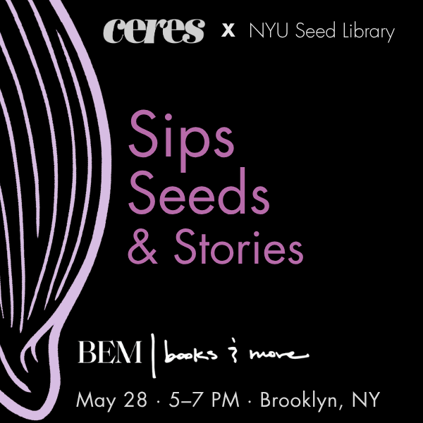 Cover art for #Sip, Seeds, & Stories | Ceres Spring Happy Hour Gathering — Brooklyn, NY