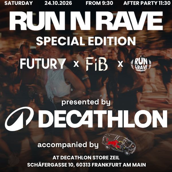 RUN N RAVE FRANKFURT | Futury x Frankfurt in Bewegung x Run&Rave Germany