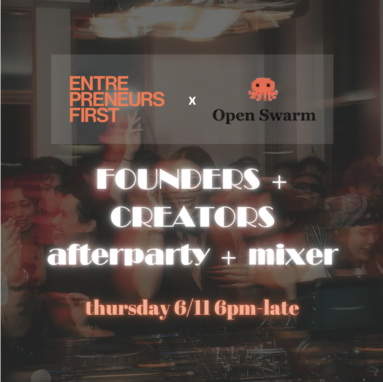 Cover art for #EF x Open Swarm Afterparty + Mixer — 501 Folsom St