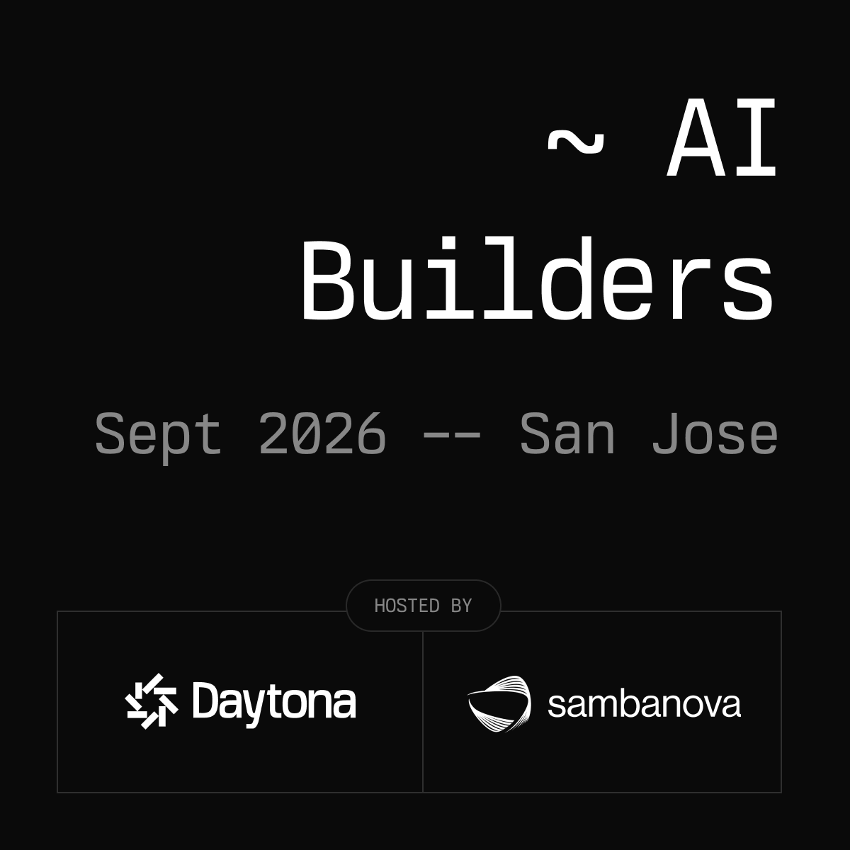 Budowniczowie Daytona & SambaNova AI - San Jose, wrzesień 2026