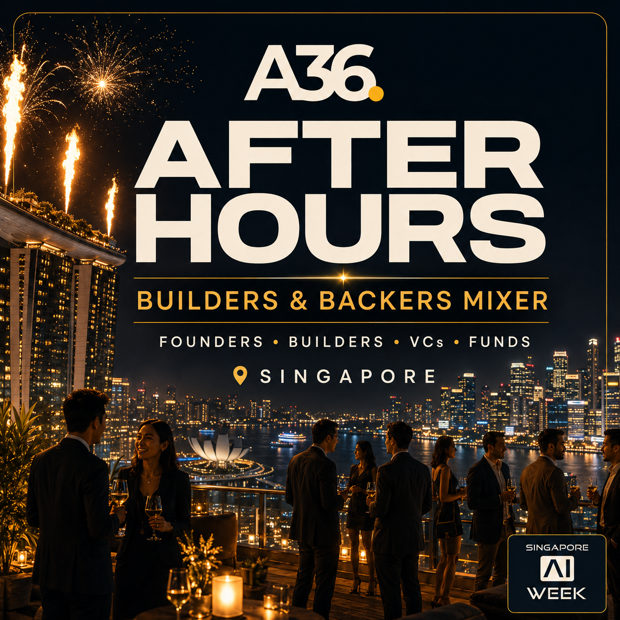 Cover art for #A36 After Hours: Builders & Backers Mixer | Singapore — Singapore