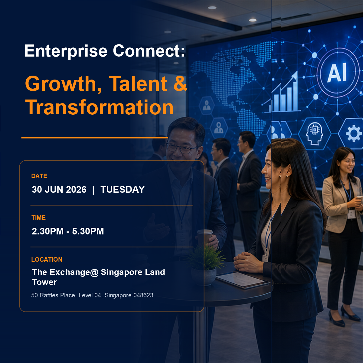 Cover art for #Enterprise Connect: Growth, Talent & Transformation — The Exchange (Singapore Land Tower)