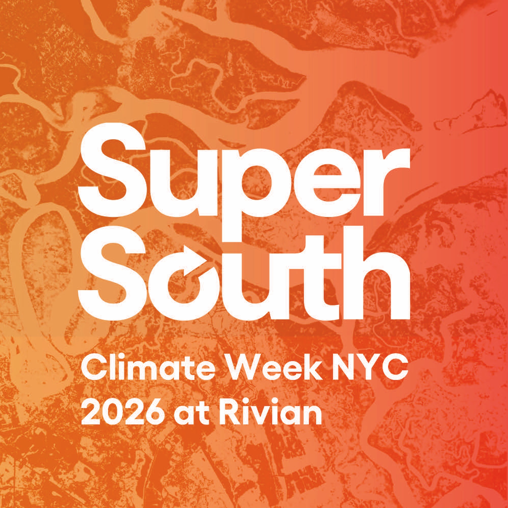 Super South: Climate Week NYC 2026 | Rivian Space
