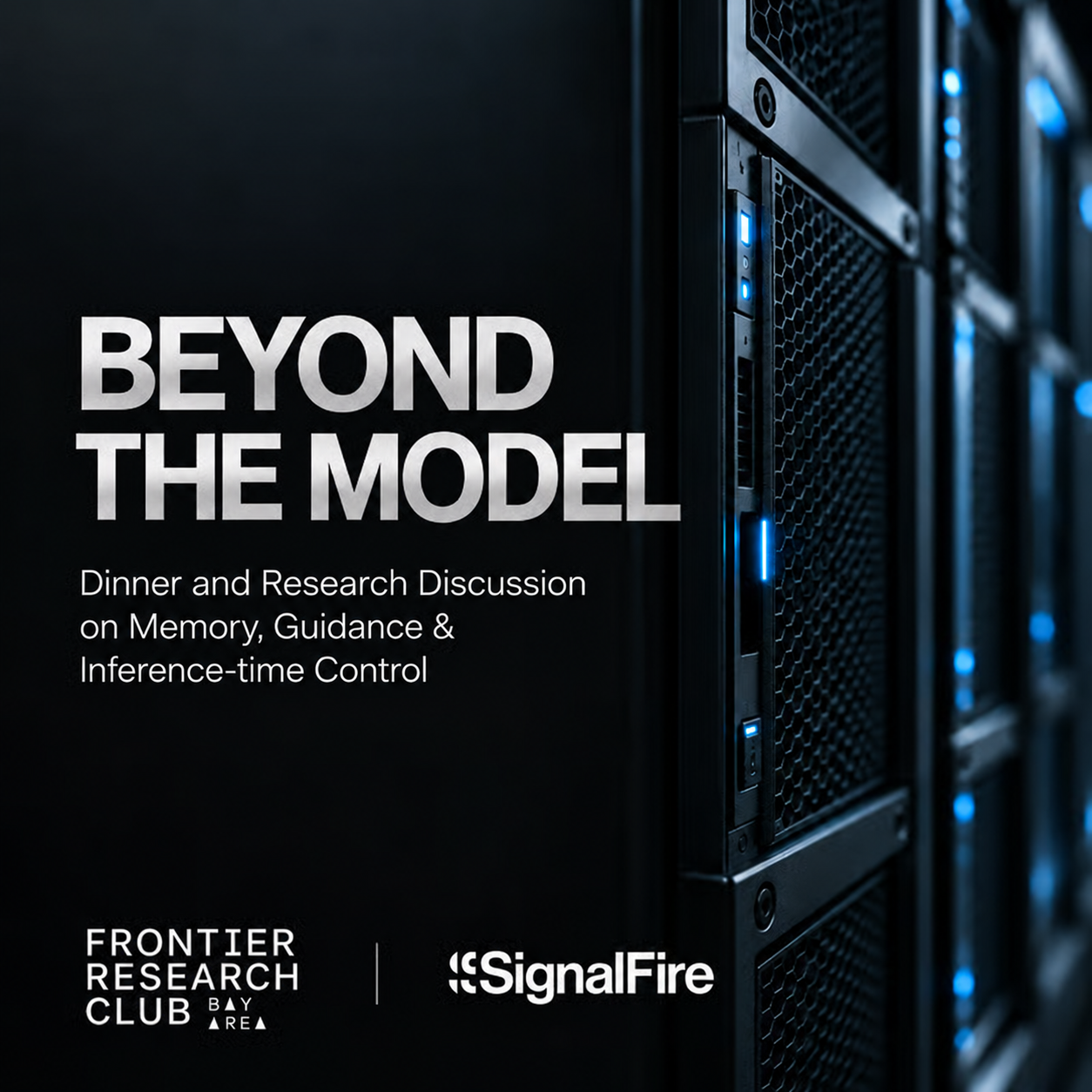 Bay Area Frontier Research Club #24 | Beyond the Model (dinner + paper discussion @ SignalFire)