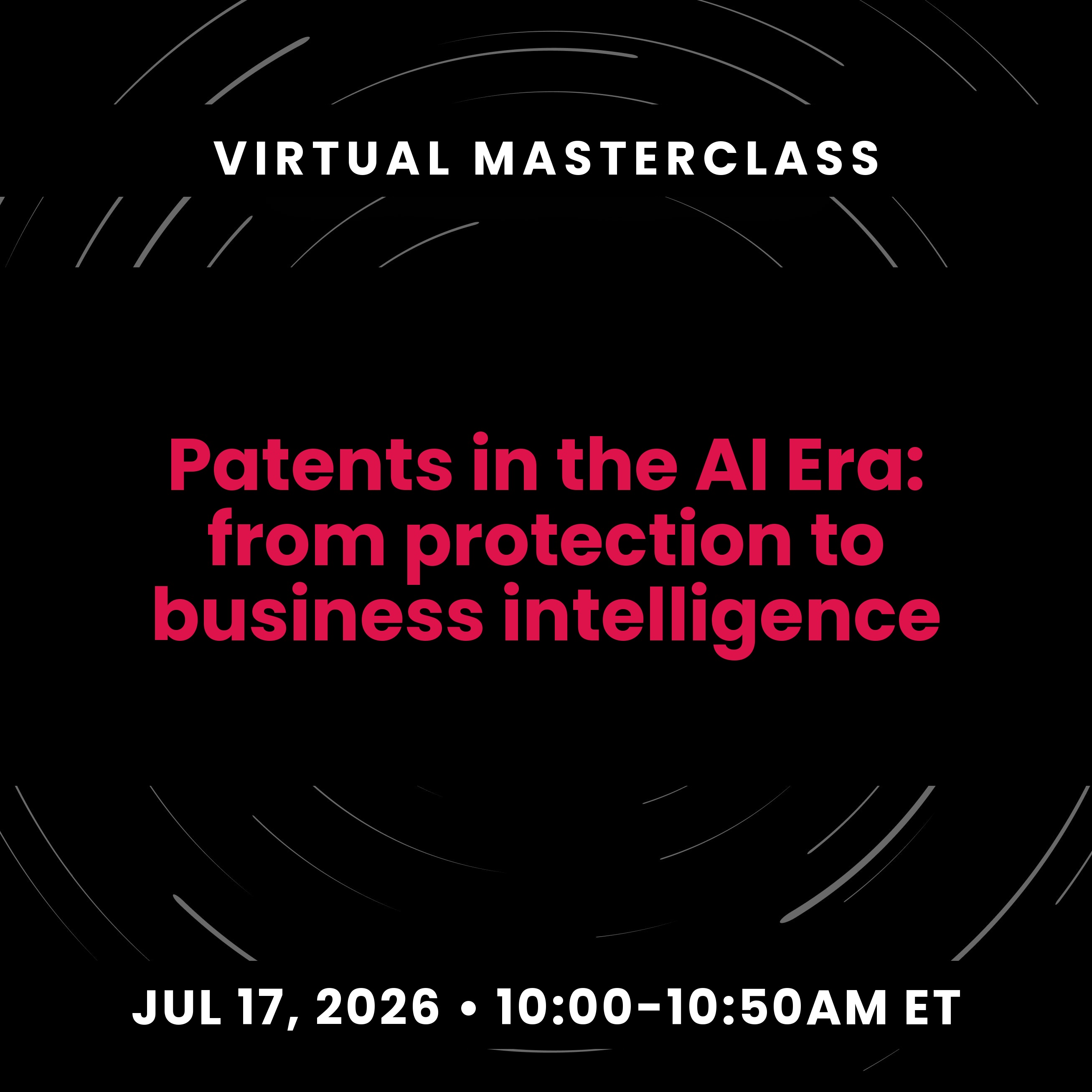 [מ-masterclass וירטואלי] פטנטים בעידן ה-AI: מהגנה למודיעין עסקי