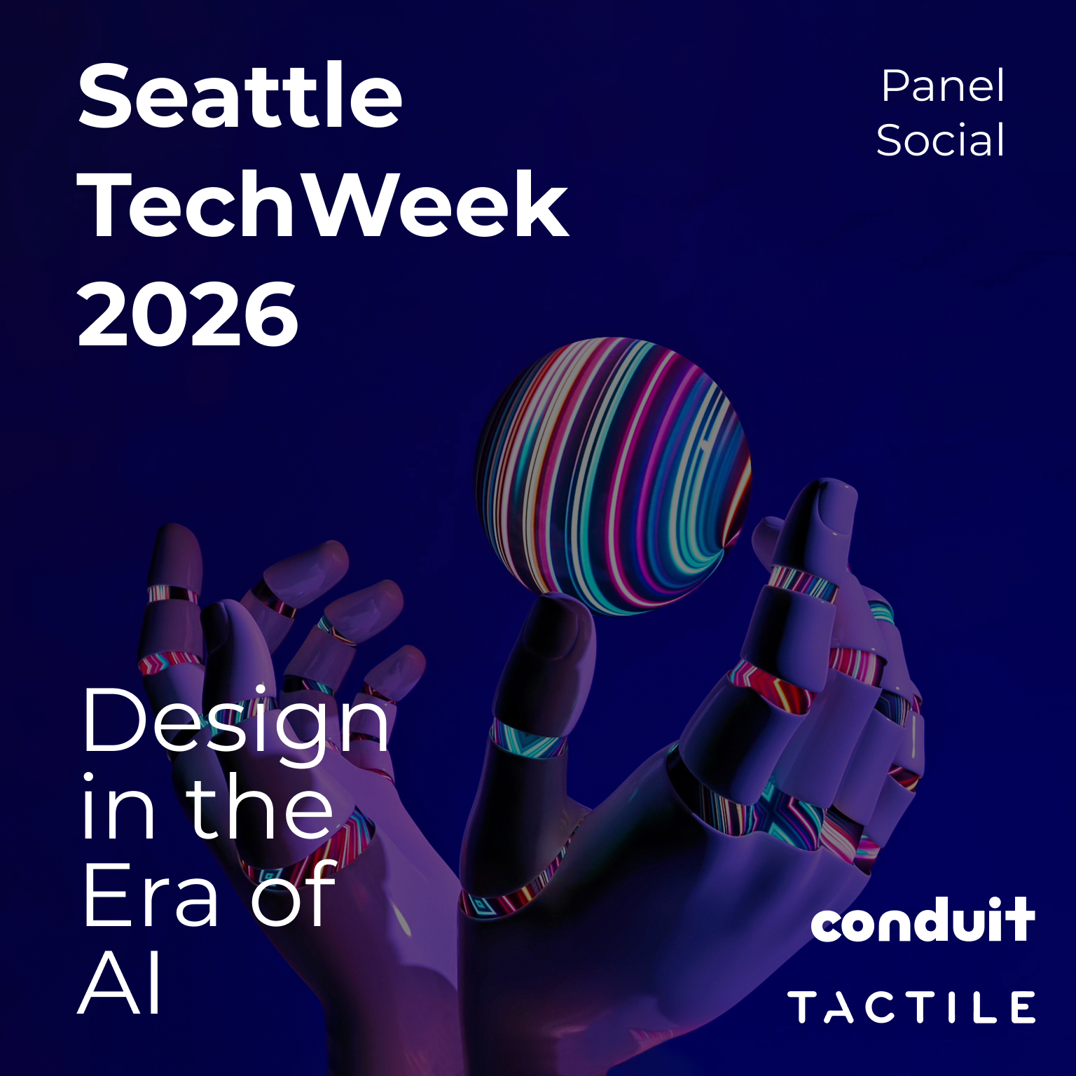 Still Human: Design in the Age of AI Everything (Social/Panel) | | Conduit Venture Labs