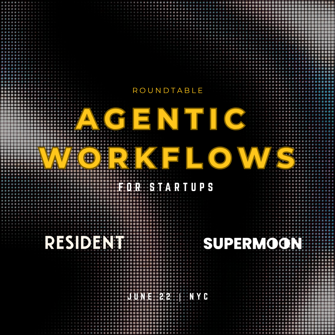 Cover art for #Agentic Workflows for Startups | Roundtable — New York, NY