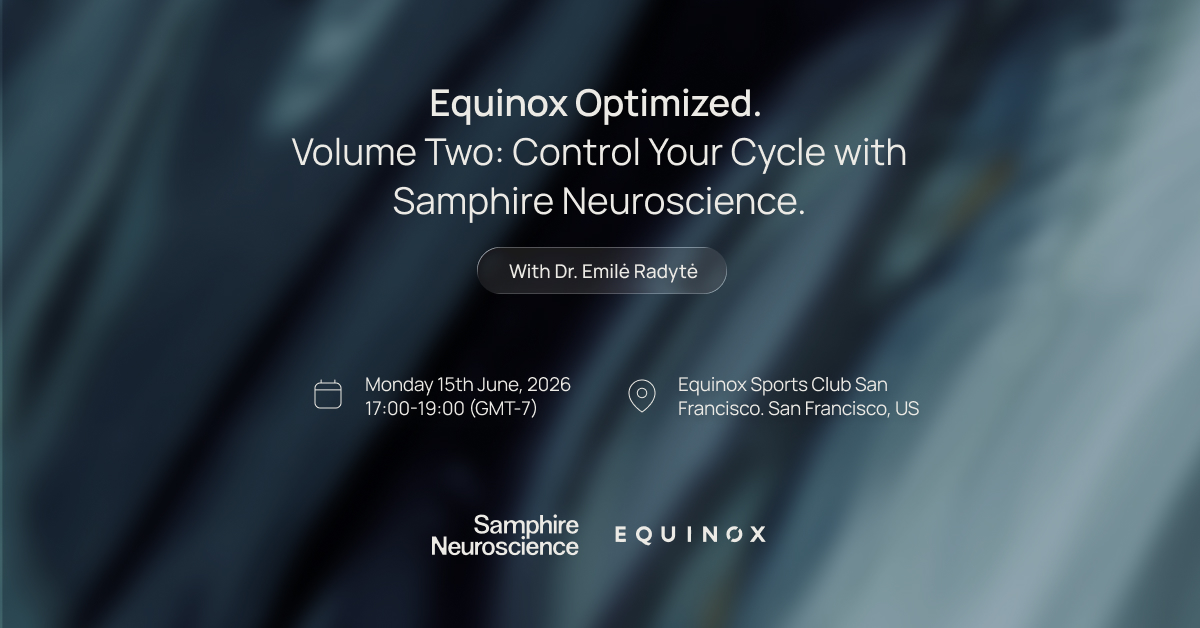 Cover art for #Equinox Optimized. Volume Two: Control Your Cycle with Samphire Neuroscience — Equinox Sports Club San Francisco