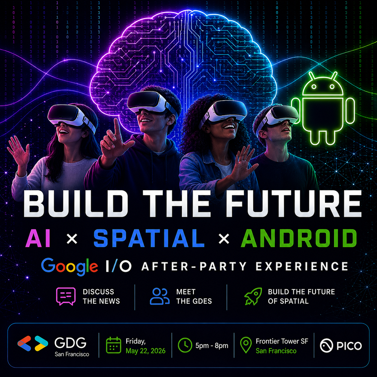 Build the Future: AI, Spatial & Android