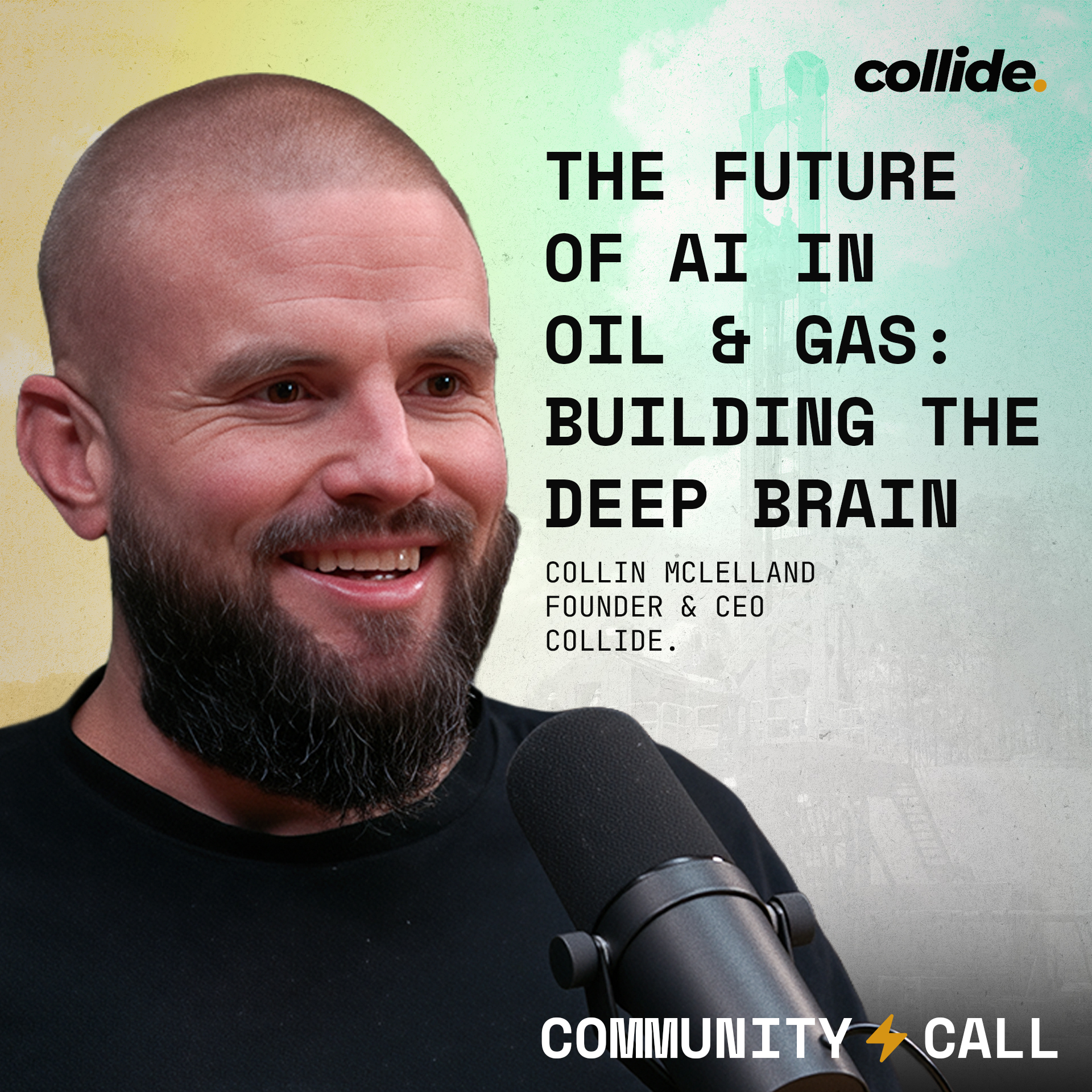 Community Call | The Future of AI in Oil & Gas: Building the Deep Brain event cover