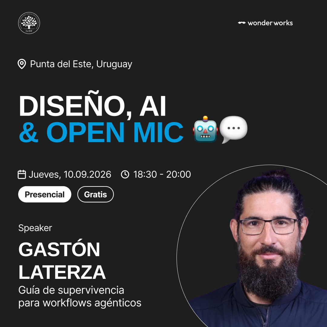 IxDF Maldonado and Punta del Este: design, AI & open mic 🤖💬