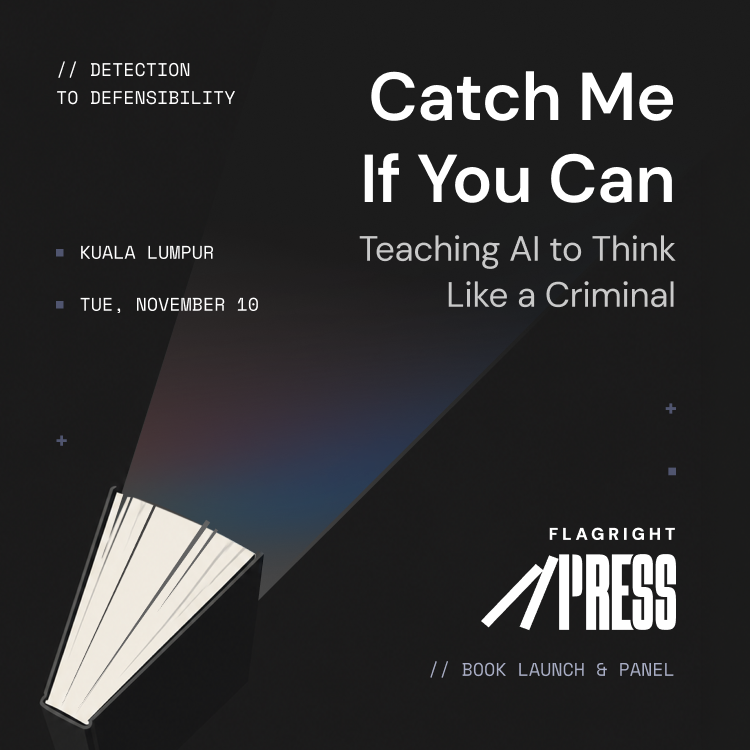 From Detection to Defensibility: Malaysia, Catch Me If You Can: Teaching AI to Think Like a Criminal