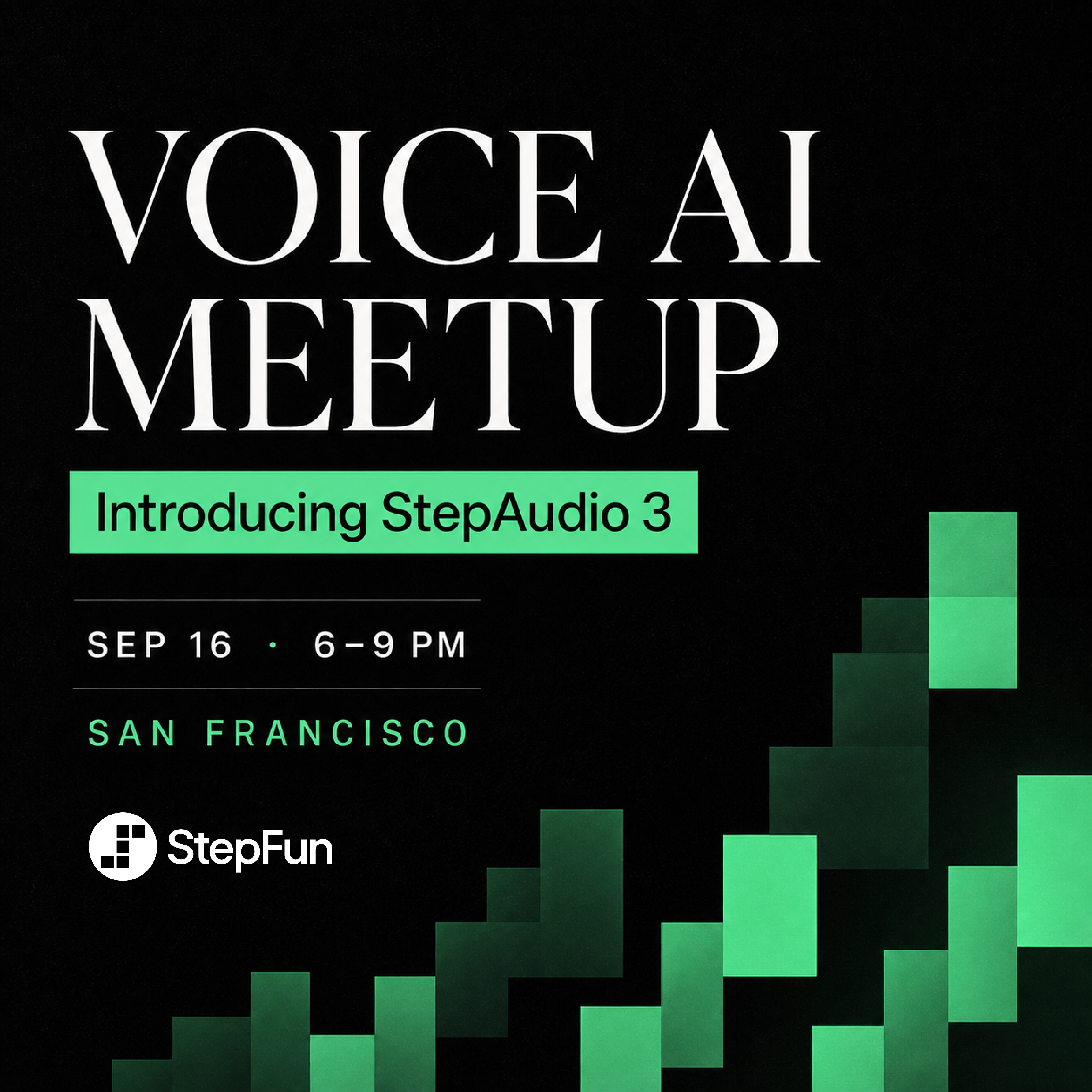Voice AI Meetup: Introducing StepAudio 3 🚀