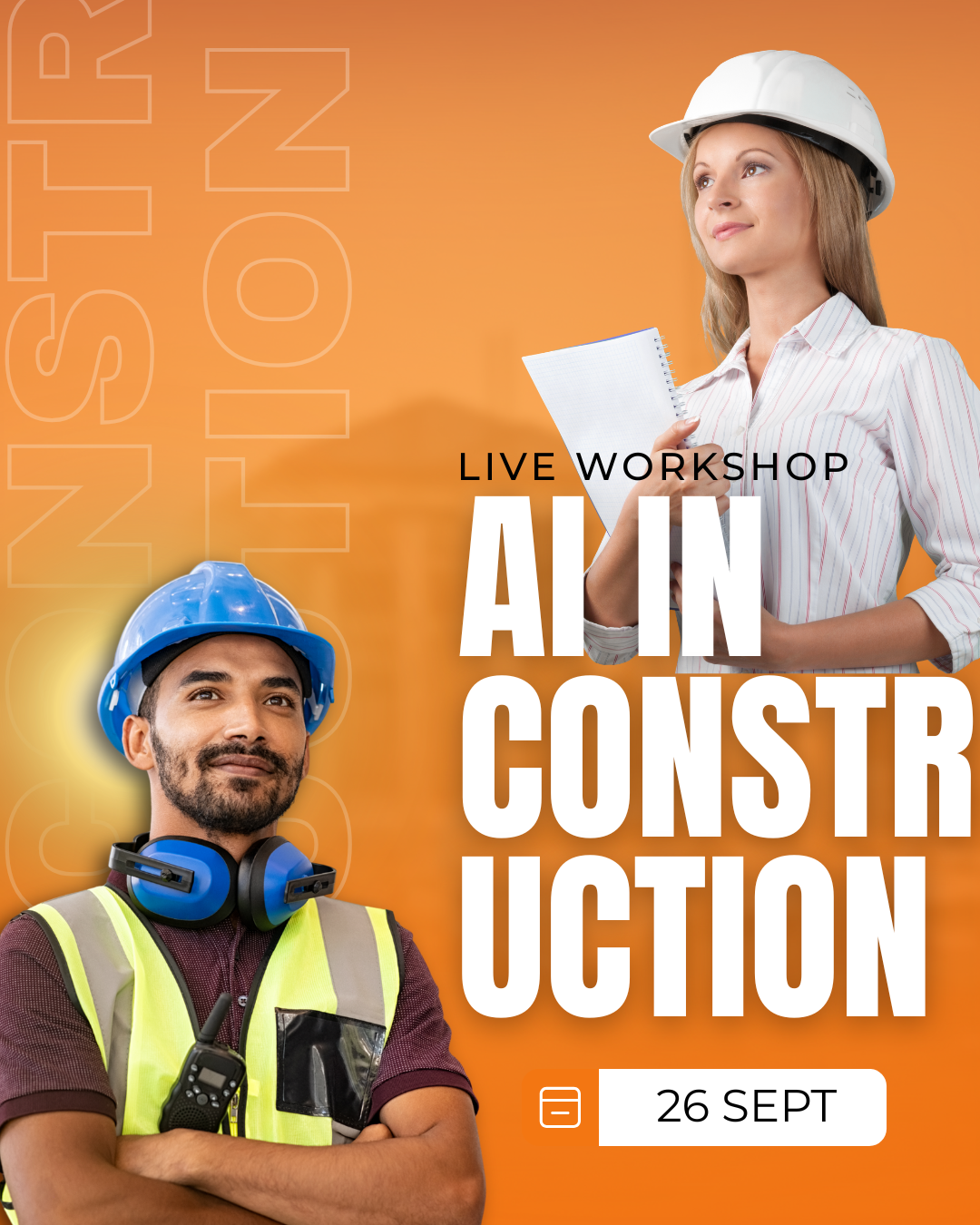 From Tech to Tools: How AI Is Changing Construction—and How You Can Be Part of It.