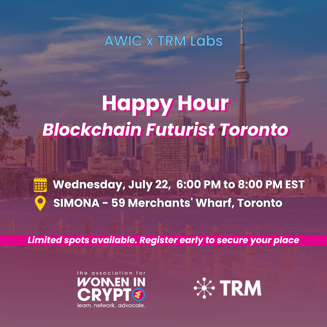 AWIC x TRM Labs. Happy Hour at Blockchain Futurist Toronto