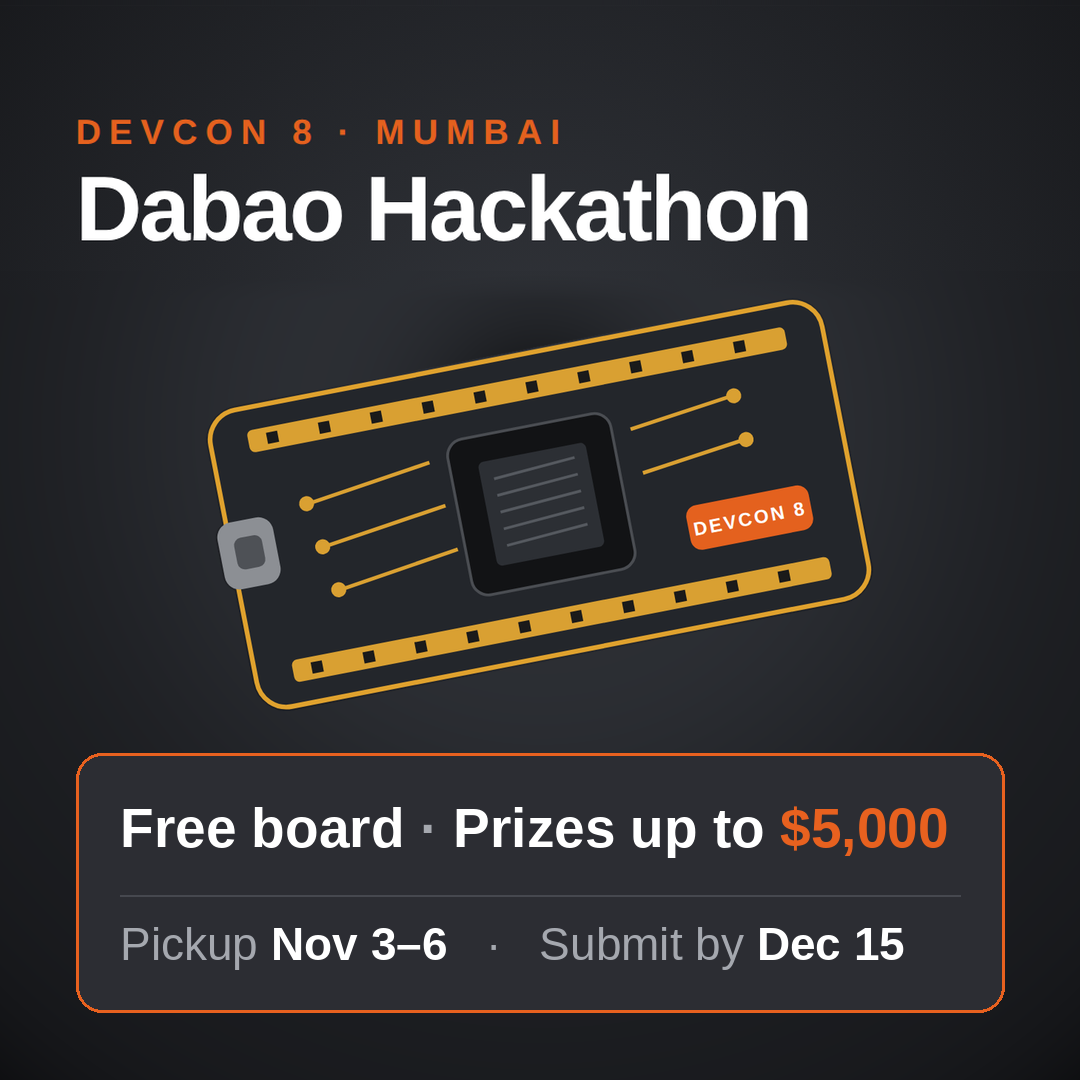 Dabao Hackathon · Free board at Devcon 8 (Pickup Nov 3 - 6)