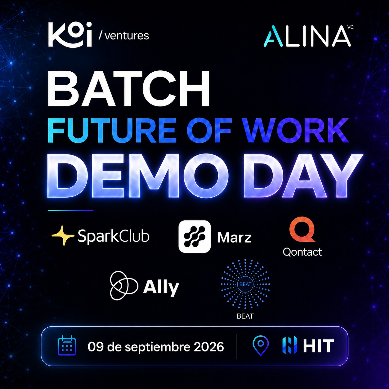 Demo Day FoW - Koi Ventures + Alina VC
