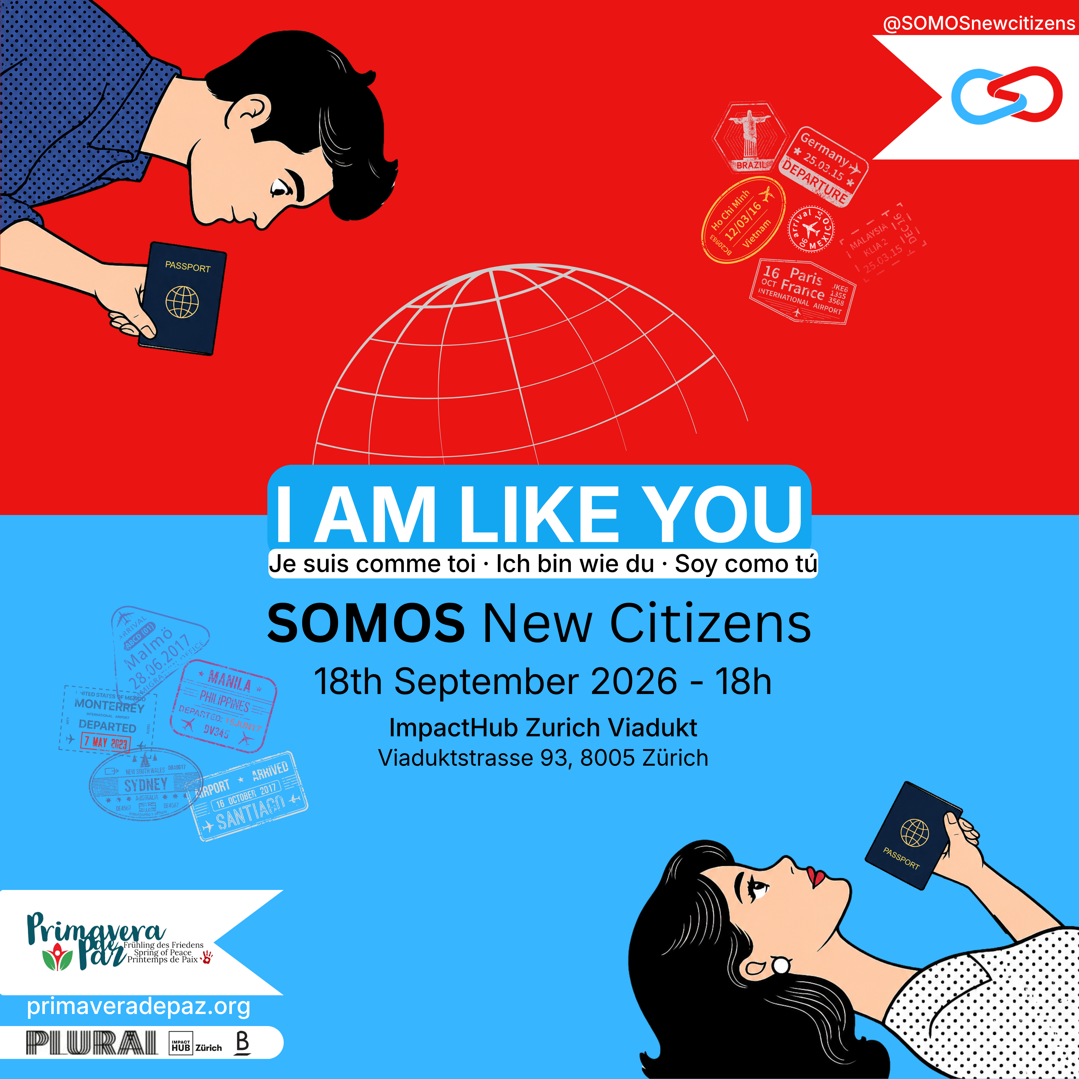 Launching event @SOMOSNewCitizens: I AM LIKE YOU[Je suis comme toi; Ich bin wie du; Soy como tú]