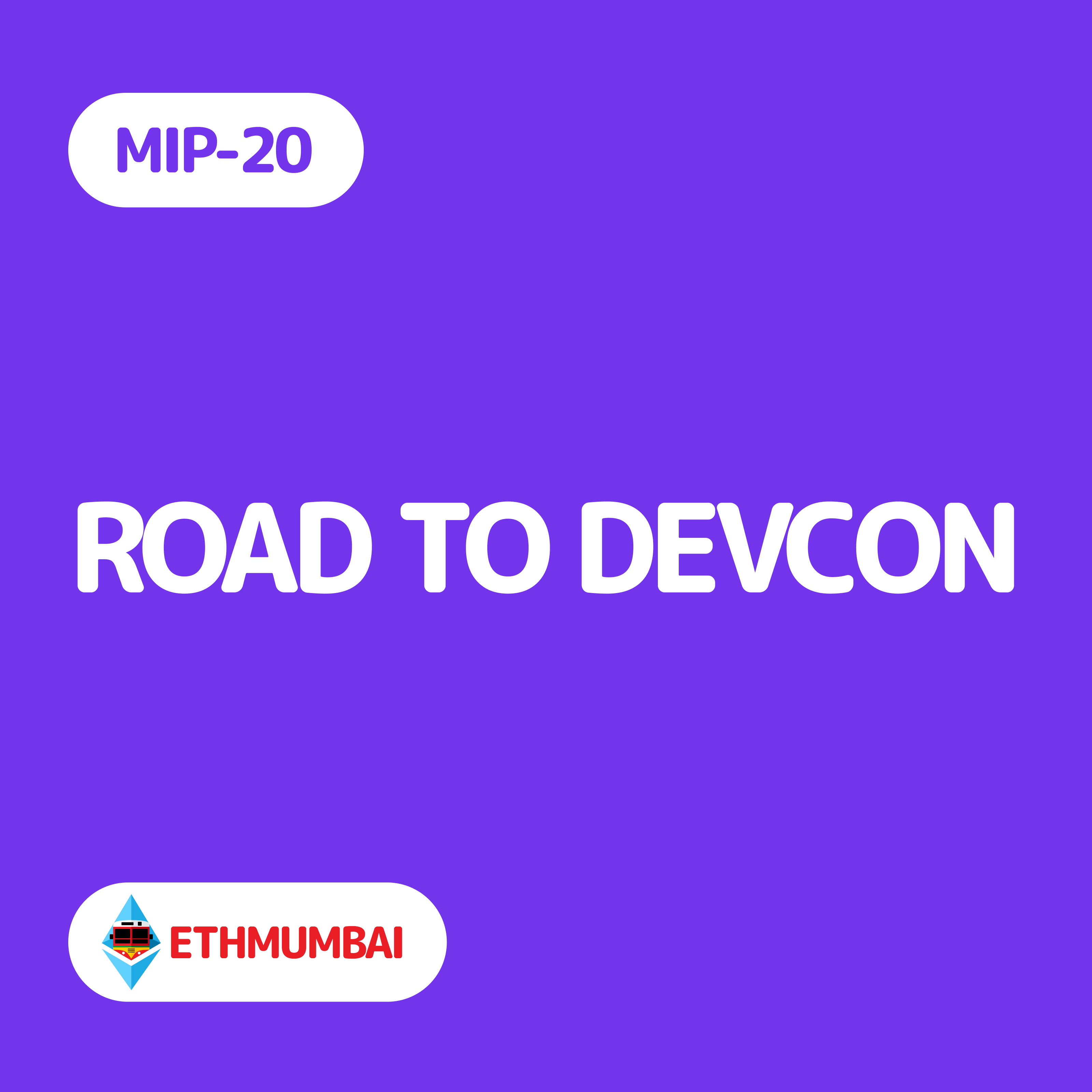 MIP-20: Road to Devcon