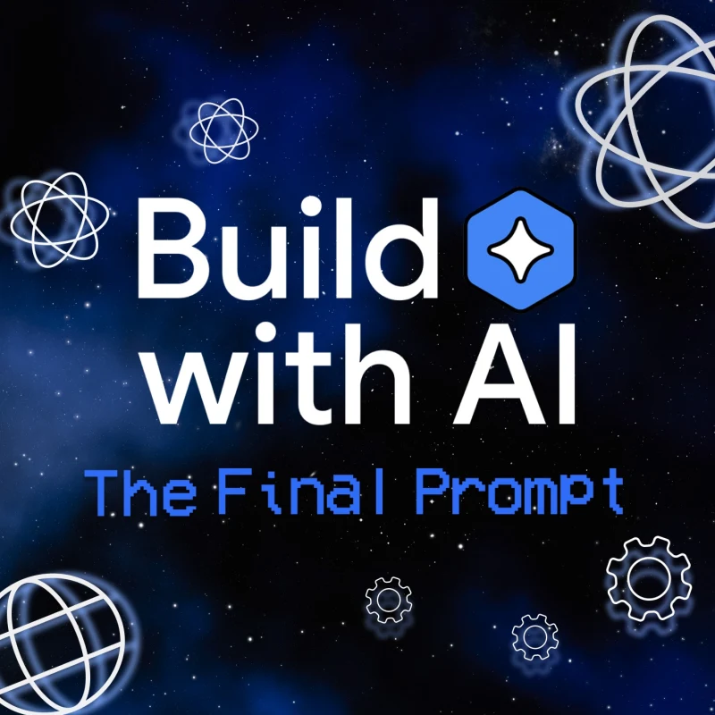 Build with AI: The Final Prompt