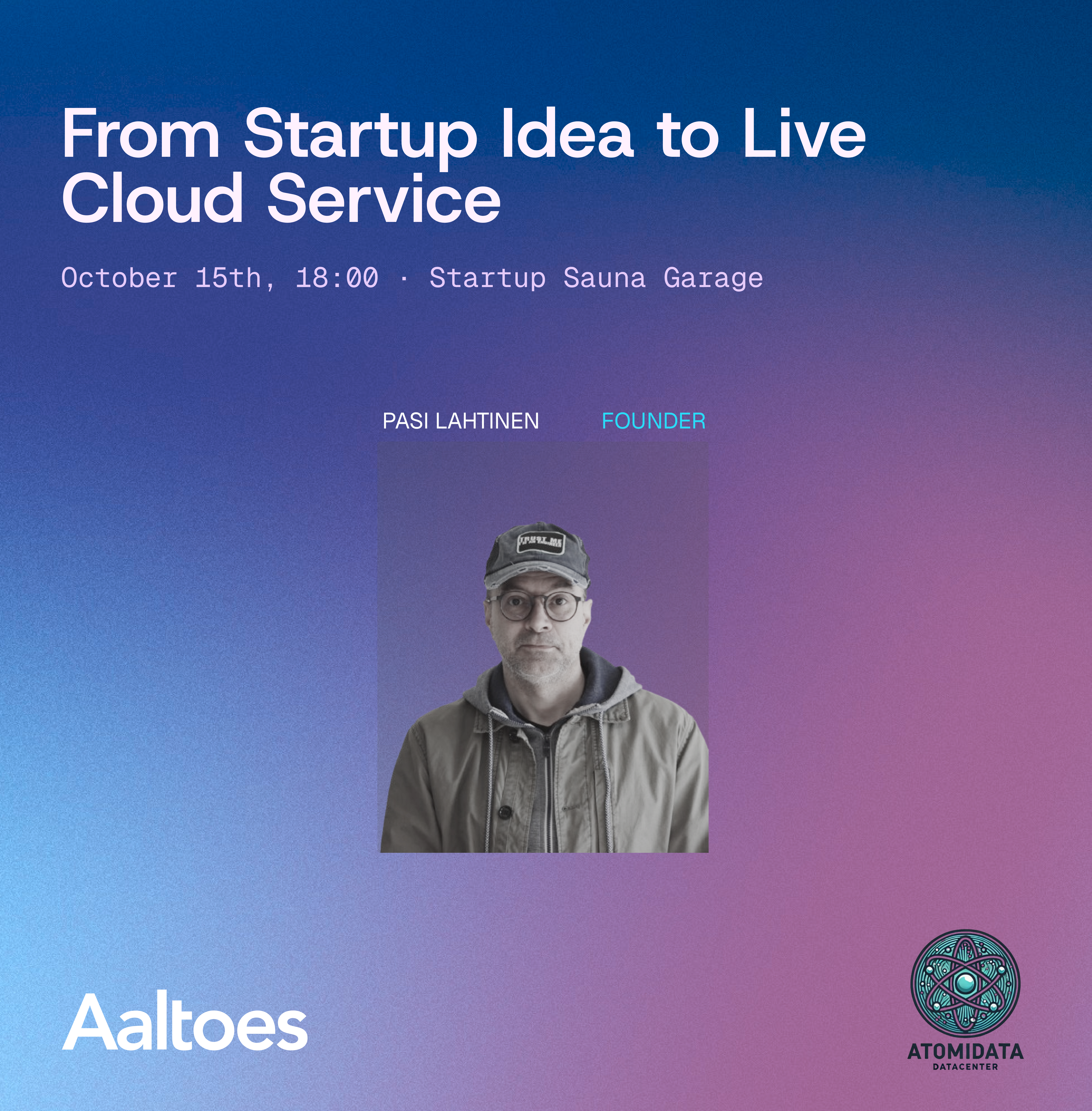 From Startup Idea to Live Cloud Service