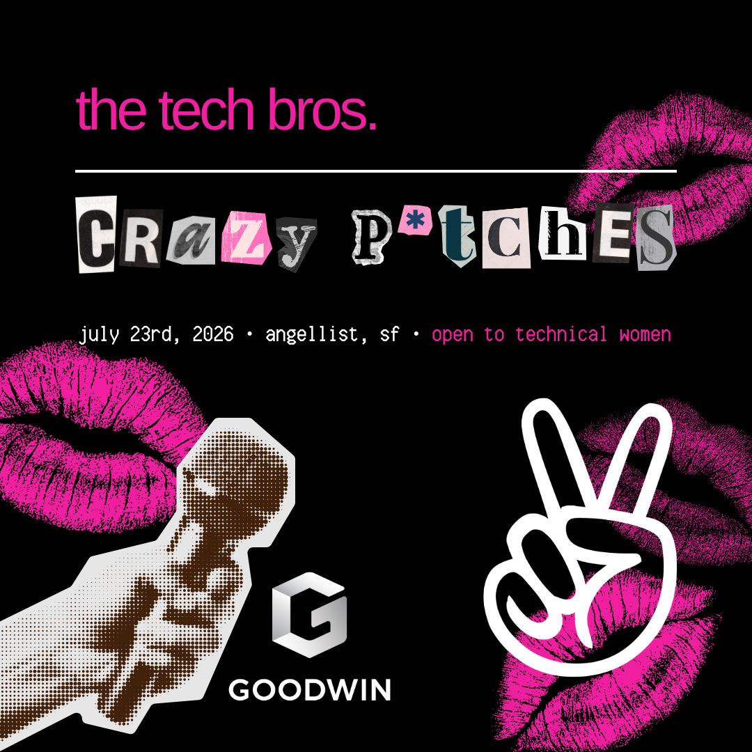 The Tech Bros x AngelList: Crazy P*tches
