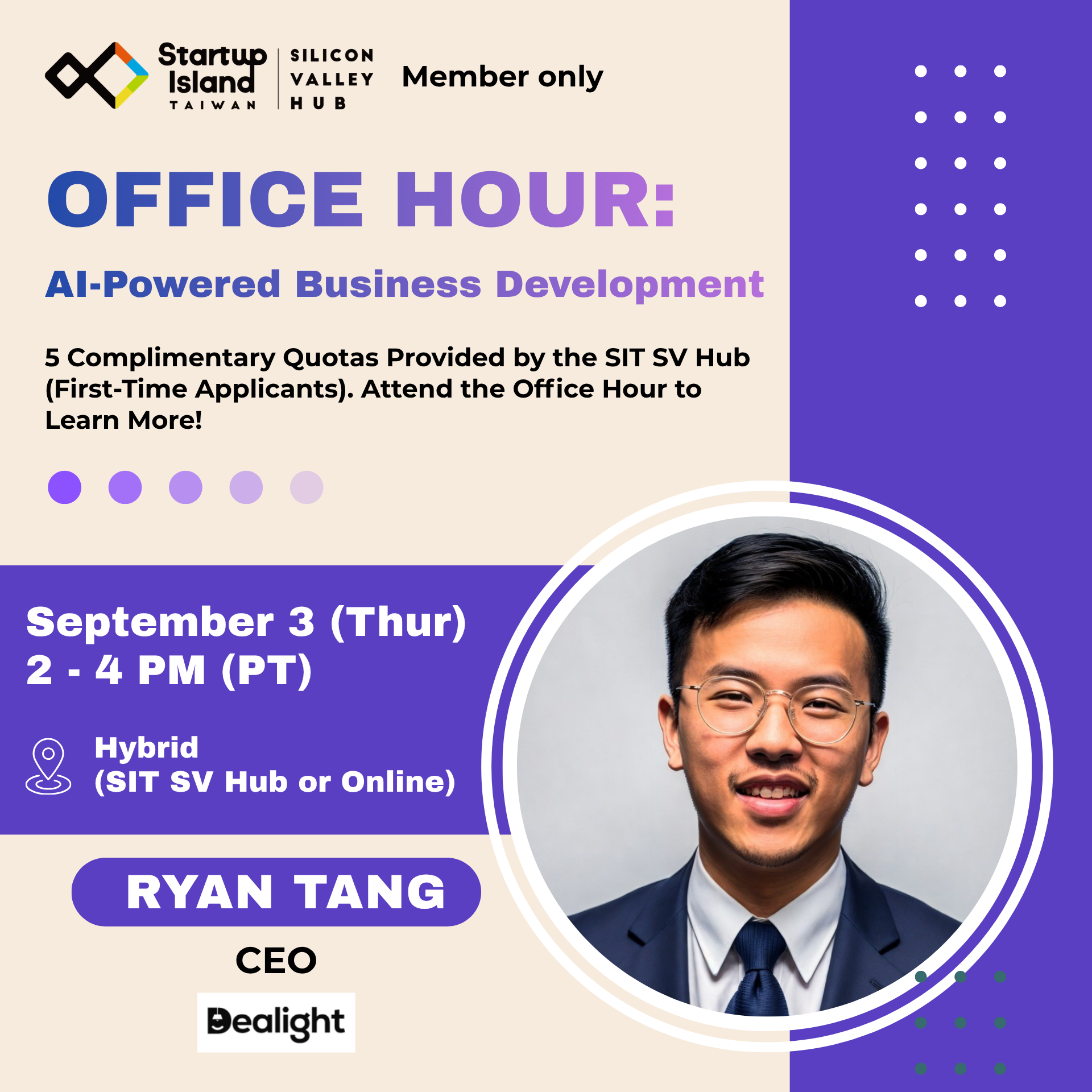 Heure de Bureau 1:1 avec Ryan Tang (Dealight AI) : Développement Commercial Alimenté par l'IA [Uniquement pour les Membres du SIT SV Hub]