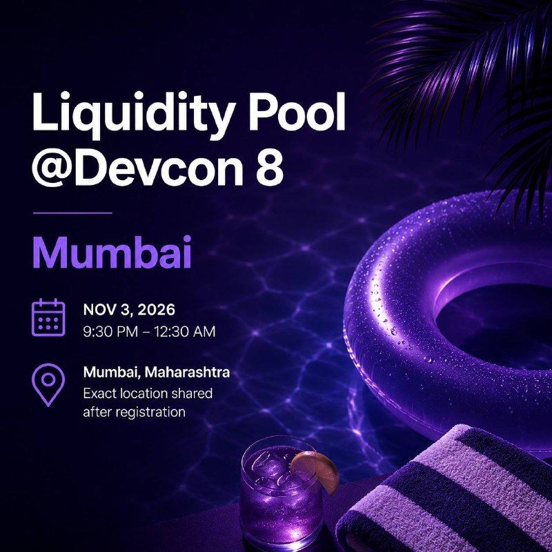 Liquidity Pool @Devcon 8 | Mumbai 🇮🇳